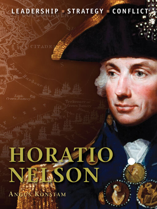 Title details for Horatio Nelson by Angus Konstam - Available